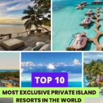 Top 10 Most Exclusive Private Island Resorts in The World political parties in india, indian political parties, inc, bjp