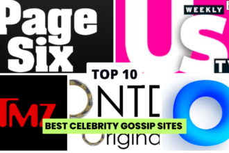 Top 10 Best Celebrity Gossip Sites 2023