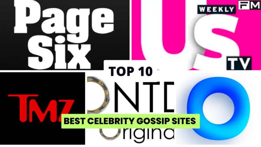 Top 10 Best Celebrity Gossip Sites 2023 best celebrity gossip sites,celebrity gossip,celebrity news,entertainment news