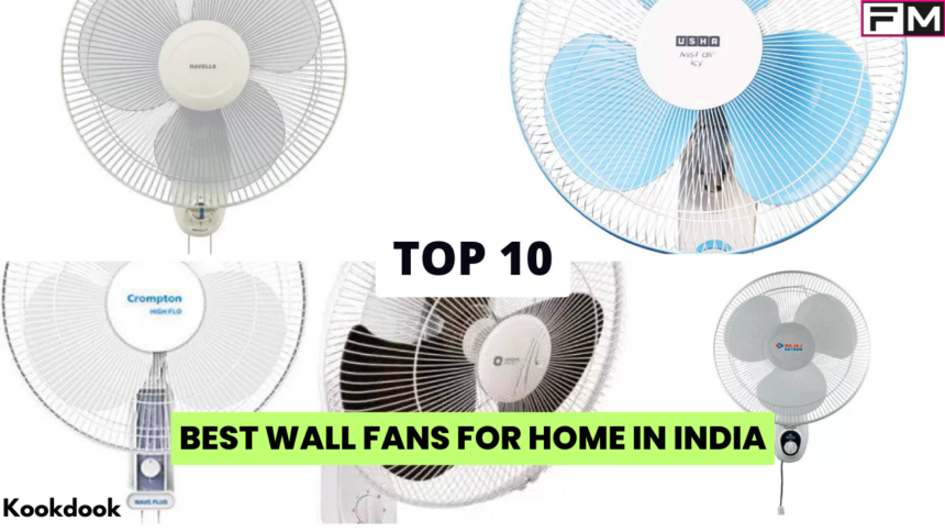 Top 10 Best Wall Fans For Home In India wall fans for home,Modern and Best Wall Fans For Home,modern wall fans,best wall fans in india,havells fan wall