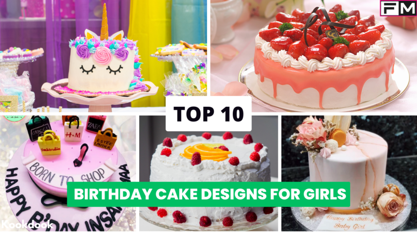 Top 10 Beautiful Birthday Cake Designs For Girls Beautiful Birthday Cake Designs