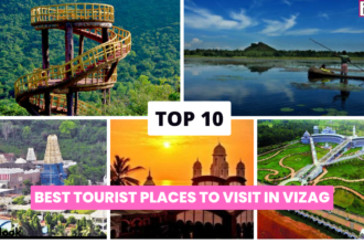 Top 10 Best Places to Visit In Vizag