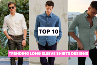 Top 10 Long Sleeve Shirts Designs For Smart Look Beauty & Fashion