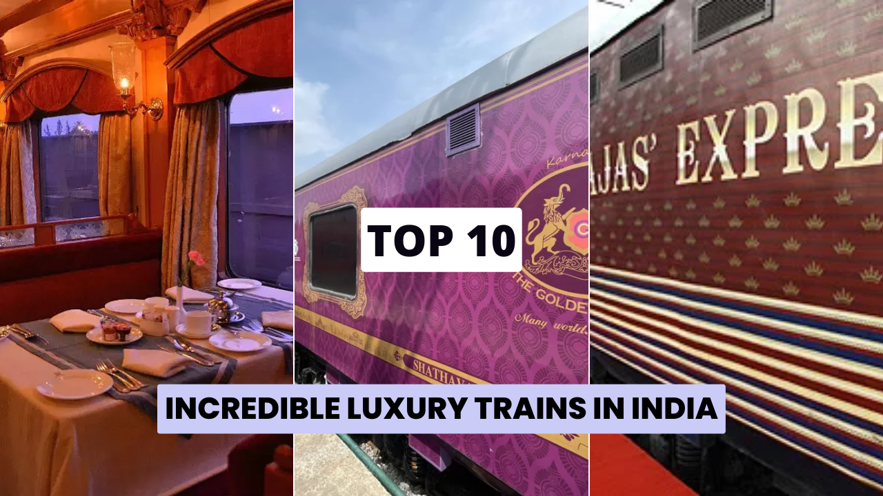 Top 10 Luxury Trains In India