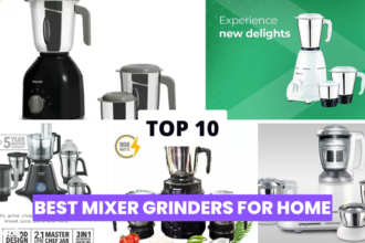 Top 10 Latest and Best Mixer Grinders For Home Use In India 2023