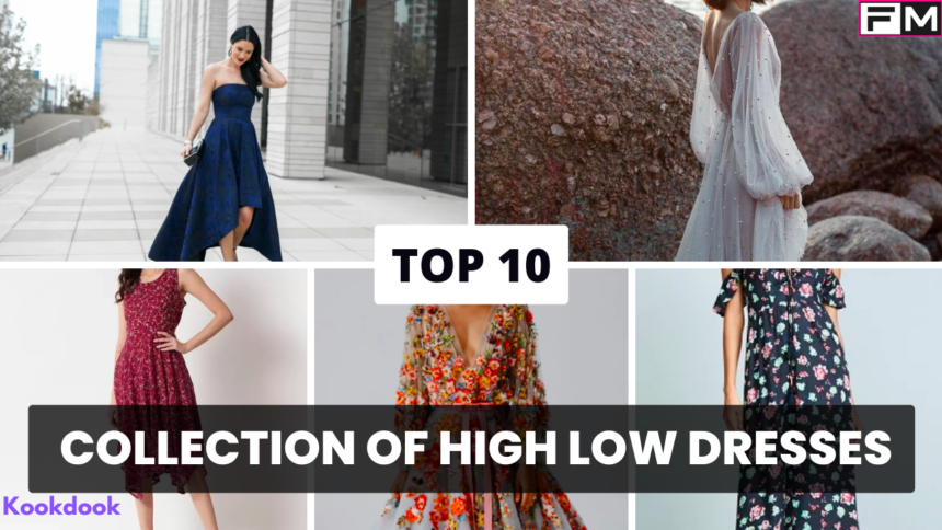 Latest High Low Dresses Designs high low dresses,10 Stunning Collection of High Low Dresses for Women in Trend,women's dresses,fashion,Cool Styles in High Low Dresses,Flares and Swag