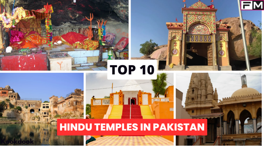 Top 10 Beautiful Hindu Temples in Pakistan hindu temples in pakistan,pakistani temples,hinduism in pakistan,most beautiful temples in pakistan