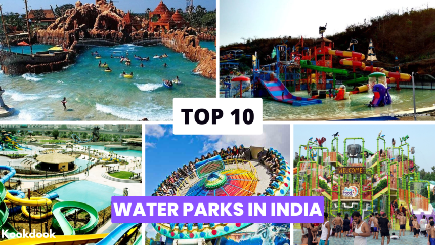 Top 10 Water Parks In India To Enjoy in Summer Top 10 Water Parks In India,best water parks in India,adventure water parks in India