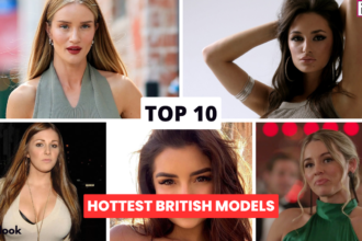 Top 10 Hottest British Models In The World 2023
