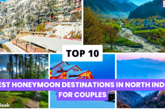 Top 10 Best Honeymoon Destinations in North India for Couple in 2023