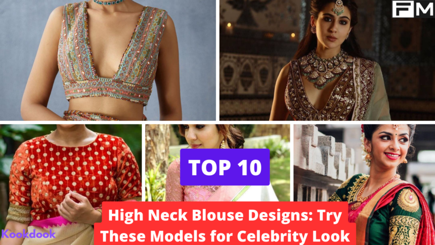 Trending High Neck Blouse Designs Beauty & Fashion