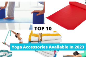 Top 10 Best Yoga Accessories In 2023