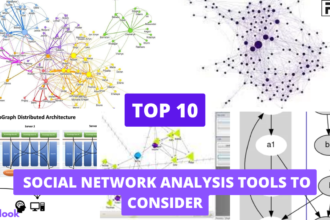 Top 10 Social Network Analysis Tools You Must Have