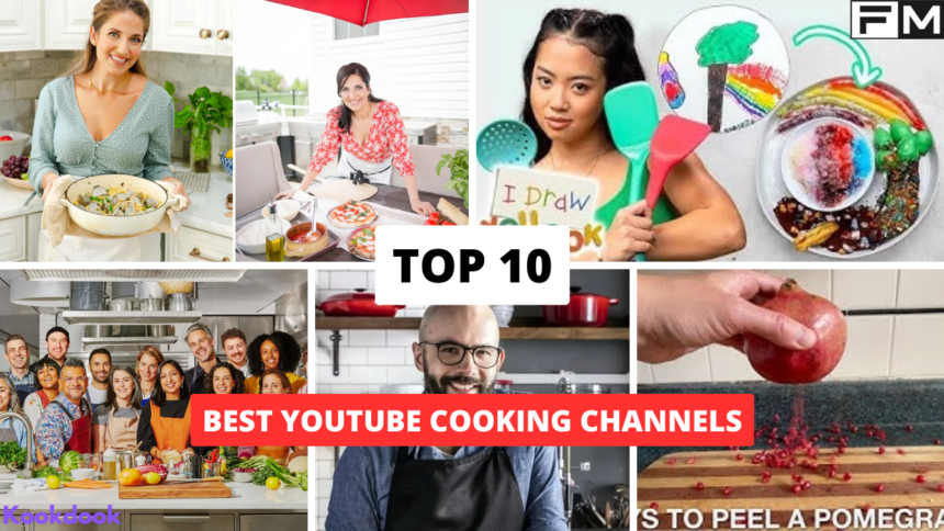 Top 10 Best Cooking Youtube Channels Best Cooking Youtube Channels,best food youtube channels,top cooking channels on youtube,best food channels on youtube