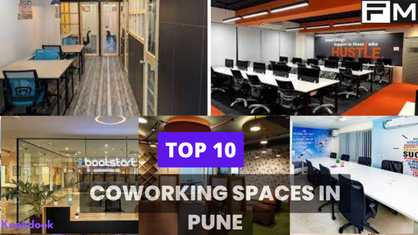 Top 10 Coworking Spaces in Pune coworking spaces in pune,office space rentals in pune