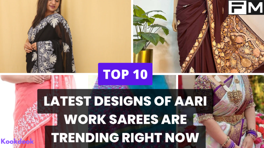 10 Latest Designs of Aari Work Sarees are Trending Right Now Aari work sarees,latest Aari work saree designs,trending Aari work sarees