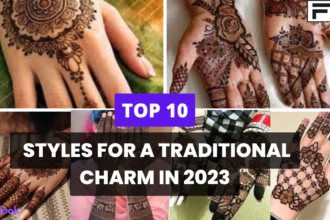 Top 10 Mehndi Designs For Traditional Charm Beauty & Fashion