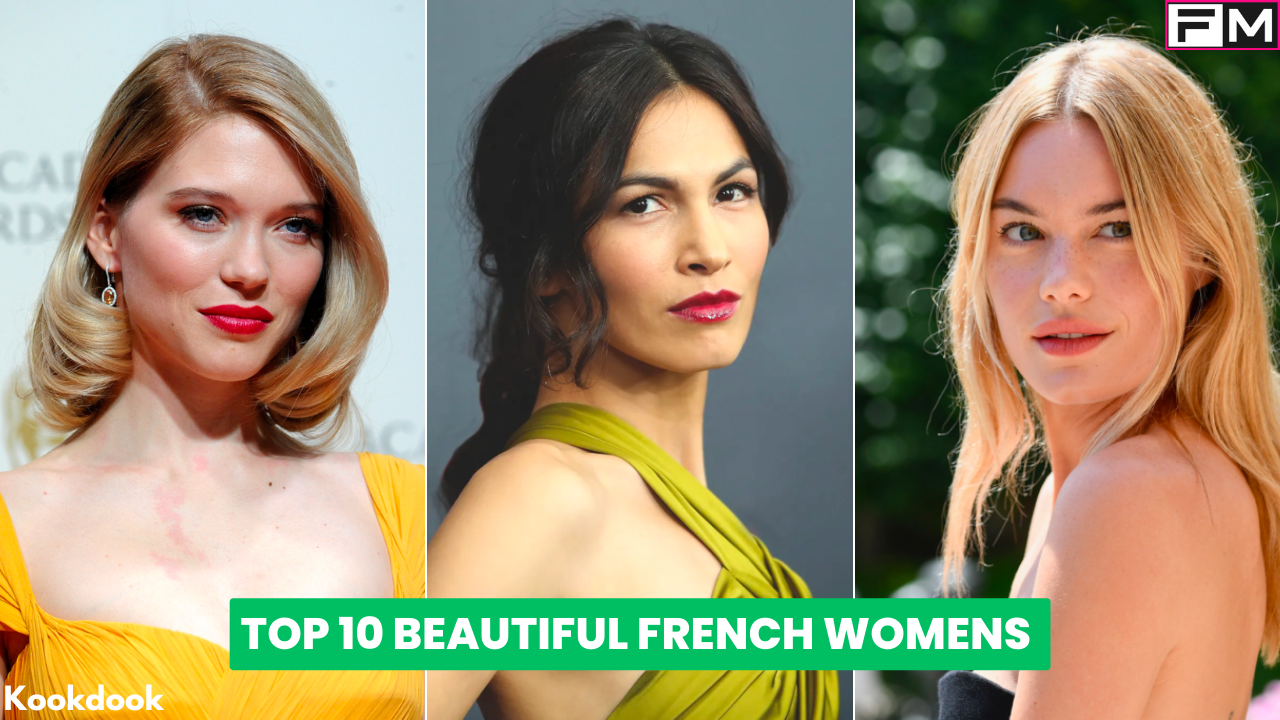 Top 10 Beautiful French Women 2023 Kookdook