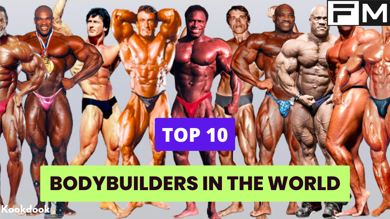 Top 10 Bodybuilders in the World