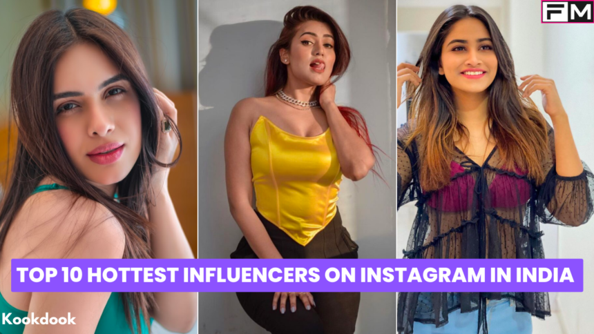 Top 10 Hottest Models on Instagram in India instagram models india,Top 10 Hottest Models on Instagram In India 2023,Top 10 Hottest Models on Instagram in India,indian models,instagram models,hottest models in india