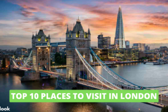 Top 10 Places to Visit in London