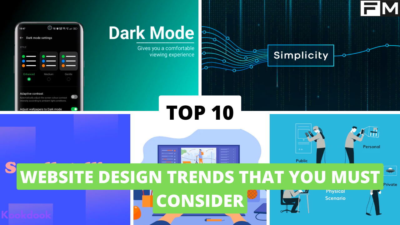Top 10 Website Design Trends That You Must Consider
