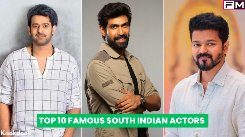 Top 10 Famous South Indian Actors famous south indian actors