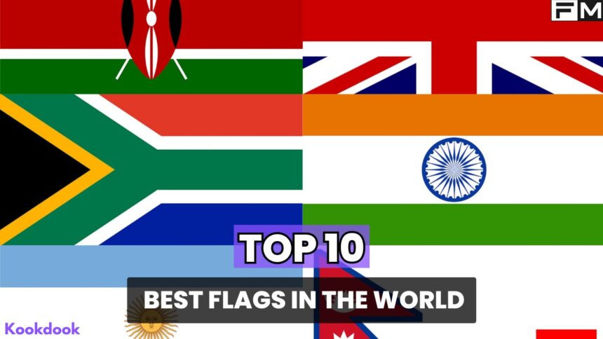 Top 10 Best Flags in the World best flags in the world,beautiful flags,unique flags,creative flags,iconic flags