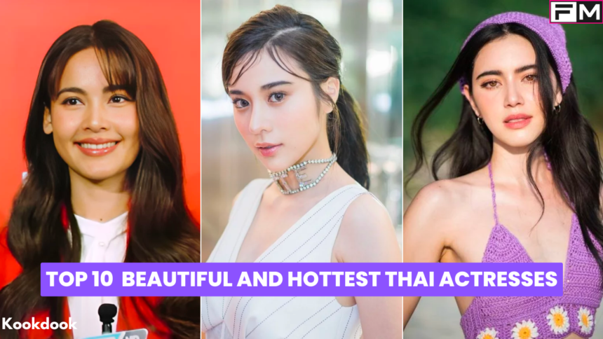 Top 10 Hottest Thai Actresses hottest thai actresses,beautiful thai actresses,thai actresses,top 10 hottest thai actresses