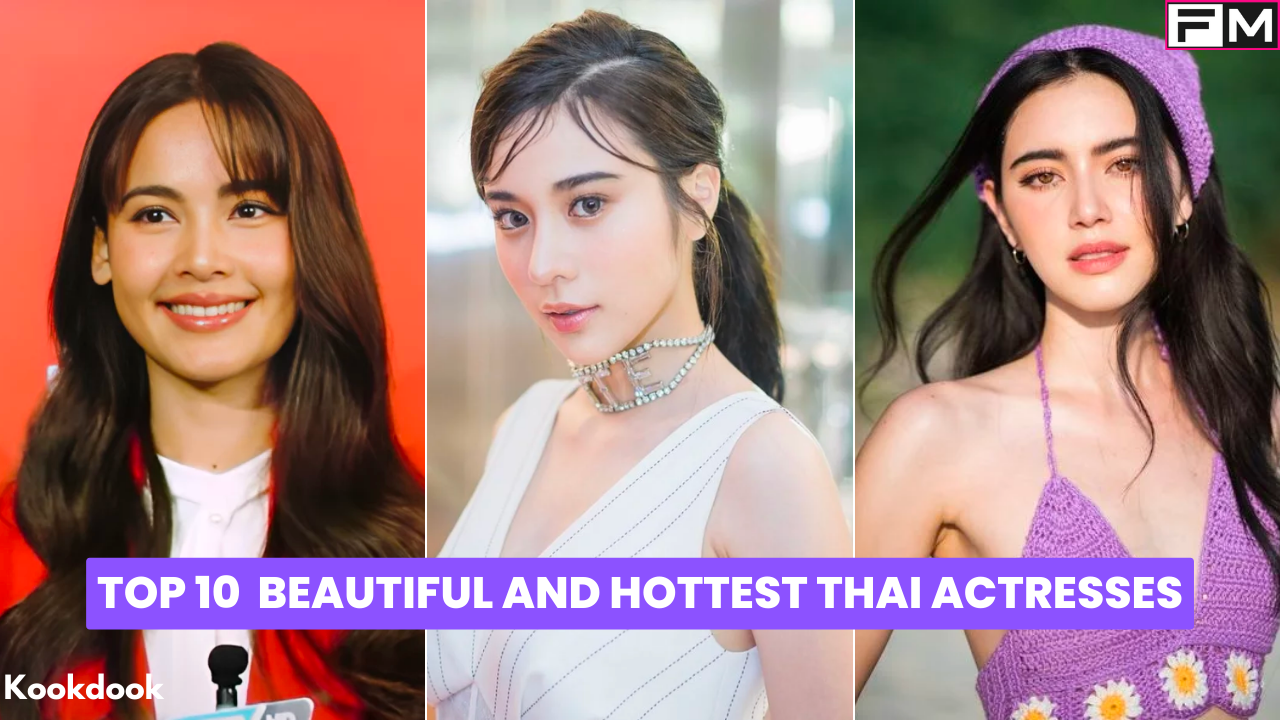 Top 10 Hottest Thai Actresses Kookdook