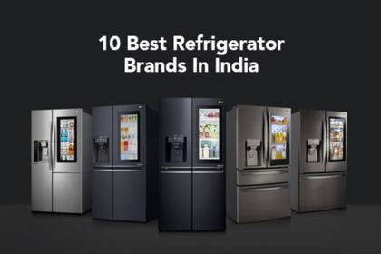 Top 10 Refrigerator Brands in India