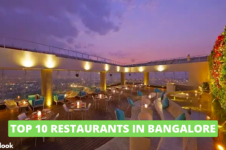 Top 10 Restaurants In Bangalore With Delicious Food