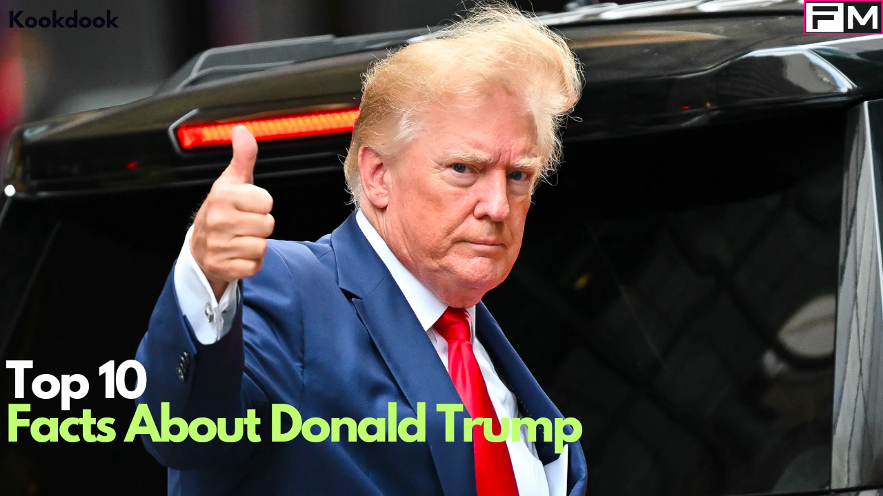 Top 10 Facts About Donald Trump