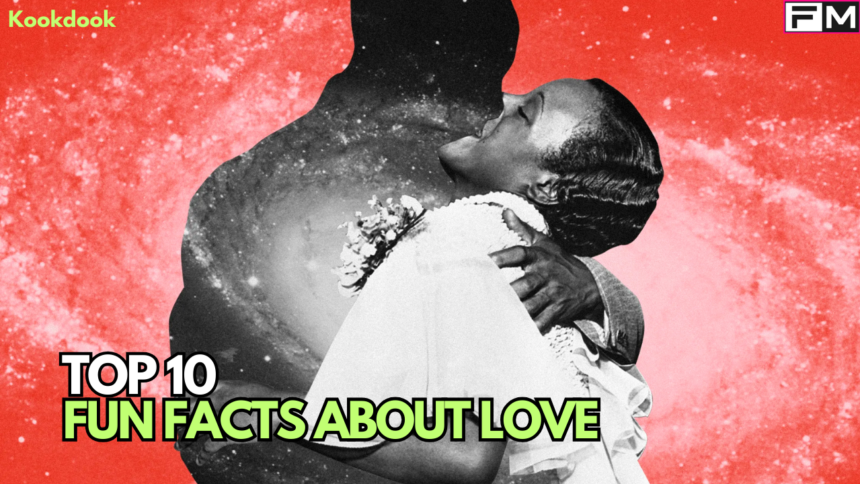 Top 10 Fun Facts About Love You Must Know fun Facts About Love,Top 10 Fun Facts About Love