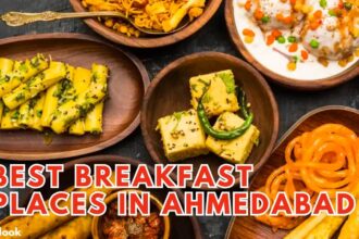 Top 10 Best Breakfast Places in Ahmedabad To Start Your Day