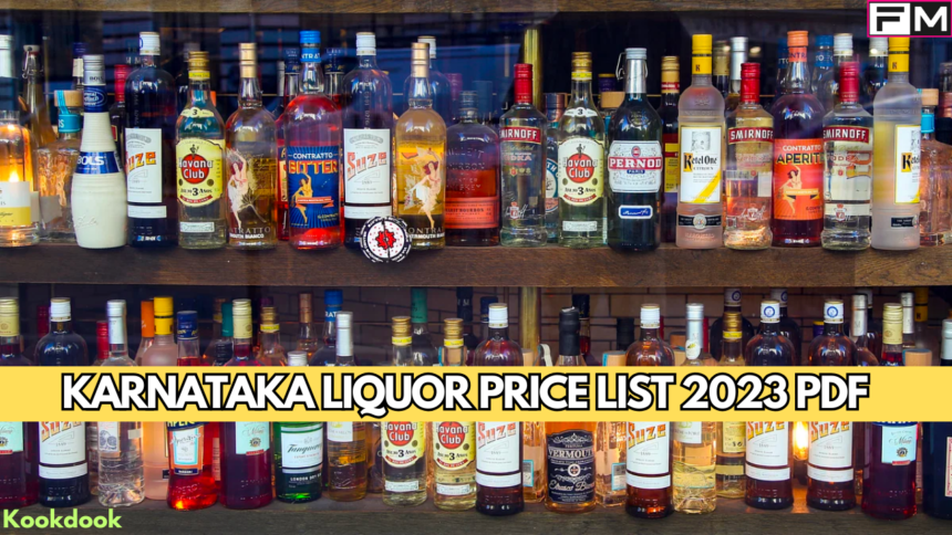 Karnataka Liquor Price List 2023, Whisky, Beer, Rum, New Rate List Karnataka Liquor Price List