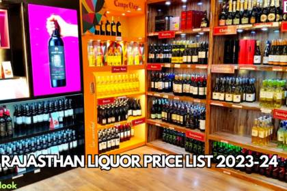 Rajasthan Liquor Price List 2023-24, Whisky, Vodka, Beer New Rate List